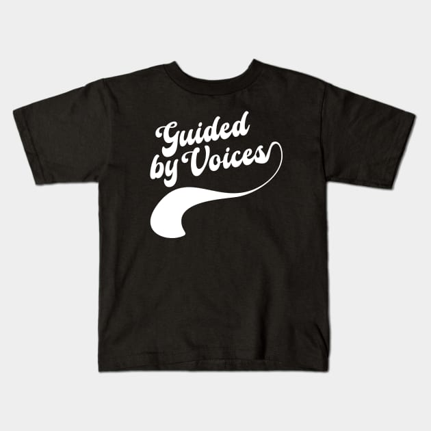 Guided by voices // White Kids T-Shirt by Degiab